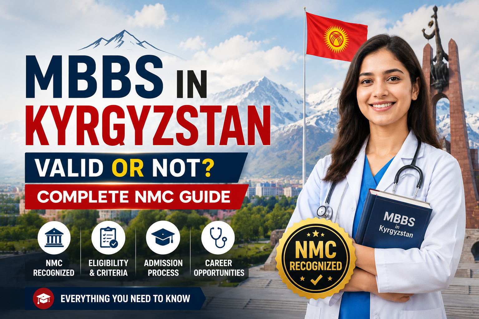 Is MBBS in Kyrgyzstan Valid or Not? Complete NMC Guide